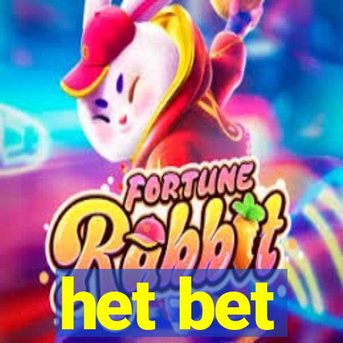 het bet